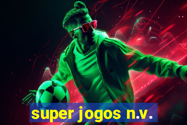 super jogos n.v.